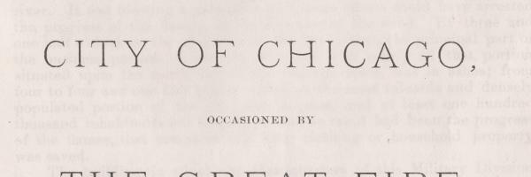 Report Made by Lieut. General P. H. Sheridan on the Condition of Affairs in the City of Chicago, 1871 (ichi-64227) Report Made by Lieut. General P. H. Sheridan on the Condition of Affairs in the City of Chicago, 1871 (ichi-64227)